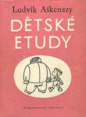 kniha Dětské etudy, Československý spisovatel 1955