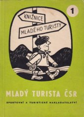 kniha Mladý turista ČSR, Sportovní a turistické nakladatelství 1959