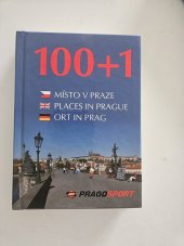 kniha 100+1 místo v Praze = 100+1 places in Prague = 100+1 Ort in Prag, TT complex 2003