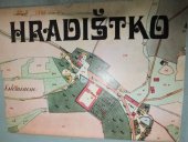 kniha Hradištko pod Medníkem, MNV Hradištko ve spolupráci s Okresním muzeem Praha-západ v Jílovém u Prahy a ZO ČSPB Štěchovice 1985