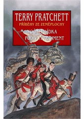 kniha Příběhy ze Zeměplochy 14. - Noční hlídka ; Podivný regiment, Talpress 2021