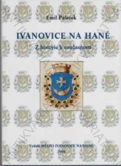 kniha Ivanovice na Hané z historie a současnosti, Město Ivanovice na Hané 1998