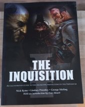 kniha The Inquisition An illustrated guide to the secretive protectors of the Imperium, Black Library 2007