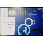 kniha S tranzistorem a baterií Receptář mladého radiotechnika, Mladá fronta 1963