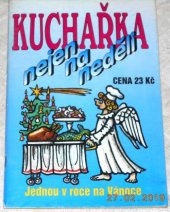 kniha Kuchařka nejen na neděli. Jednou v roce na Vánoce, Turpress 1995