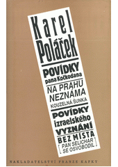 kniha Povídky pana Kočkodana Na prahu neznáma-Kouzelná šunka ; Povídky izraelského vyznání ; Bez místa (Pan Selichar se osvobodil), Nakladatelství Franze Kafky 1995