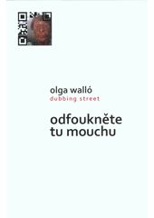 kniha Odfoukněte tu mouchu dubbing street, Powerprint 2016