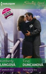 kniha V poutech moci Nebezpečné hry, Harlequin 2013