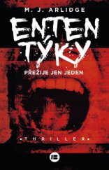 kniha Ententýky Přežije jen jeden, Beta-Dobrovský 2014