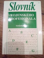 kniha Slovník vojenského profesionála humanitní obory, Ministerstvo obrany 1993