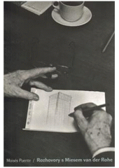 kniha Rozhovory s Miesem van der Rohe, Archa 2010