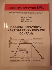 kniha Požární inženýrství  Aktivní prvky požární ochrany , Sdružení požárního a bezpečnostního inženýrství v Ostravě 2013