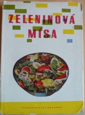 kniha Zeleninová mísa 370 receptů na jídla z růz. zelenin, Vydavatelství obchodu 1965