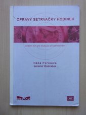 kniha Opravy setrvačky hodinek Učební text pro studující při zaměstnání, Dobrý čas 2014