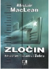 kniha Zločin na polární stanici Zebra, Laser 1994