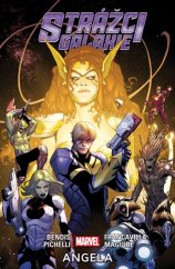 kniha Strážci galaxie: Angela Strážci galaxie II., Crew 2017
