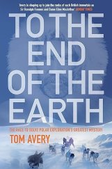 kniha To the End of the Earth, Atlantic Books 2009