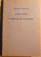 kniha Základy fysikální chemie, Přírodovědecké vydavatelství 1952