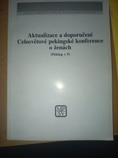 kniha Aktualizace a doporučení Celosvětové pekingské konference o ženách (Peking + 5), Ministerstvo práce a sociálních věcí 2001