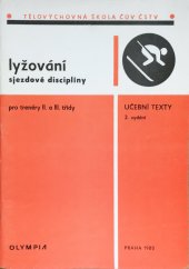 kniha Lyžování Sjezdové lyžování pro trenéry II. a III. třídy, Olympia 1980