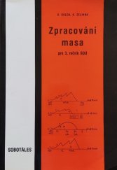kniha Zpracování masa pro 3. ročník středních odborných učilišť, Sobotáles 1993