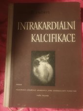 kniha Intrakardiální kalcifikace (patogenesa, diagnostika a klinický význam), Naše vojsko 1957