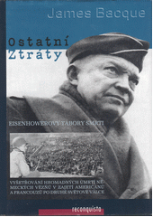 kniha Ostatní ztráty vyšetřování hromadných úmrtí německých vězňů v zajetí Američanů a Francouzů po druhé světové válce, Reconquista 2008