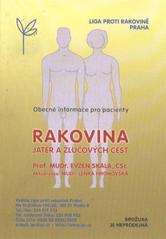 kniha Rakovina jater a žlučových cest, Liga proti rakovině Praha 2010