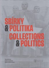 kniha Sbírky & politika Collections & Politics, Národní muzeum 2022