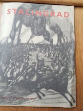kniha STALINGRAD  kantáta pro baryton, mužský sbor, recitační sbor a orchestr, Národní Osvěta 1945
