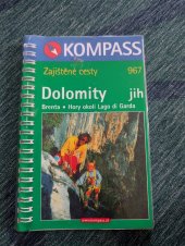 kniha Dolomity jih zajištěné cesty Brenta hory okolí Lago di Garda, Kompass 2003