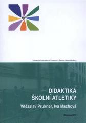 kniha Didaktika školní atletiky, Univerzita Palackého v Olomouci 2011