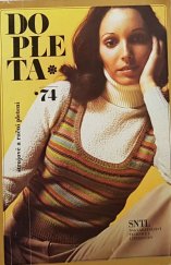 kniha Dopleta '74 Strojové a ruční pletení, SNTL 1974