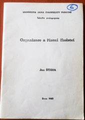 kniha Organizace a řízení školství Určeno pro posl. fak. pedagog., Univerzita Jana Evangelisty Purkyně 1988