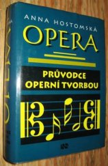 kniha Opera průvodce operní tvorbou, NS Svoboda 1999