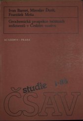 kniha Geochemická prospekce řečištních sedimentů v Českém masívu, Academia 1986