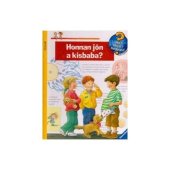 kniha Honnan jon a kisbaba, Scolar 2009