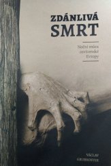 kniha Zdánlivá smrt noční můra osvícenské Evropy, Argo 2018