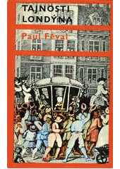 kniha Tajnosti Londýna 1., Svoboda 1972