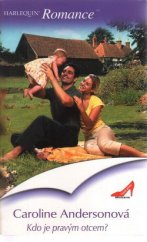 kniha Kdo je pravým otcem?, Harlequin 2005