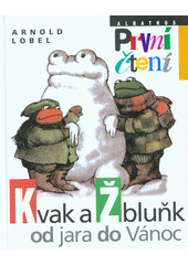 kniha Kvak a Žbluňk od jara do Vánoc, Albatros 2018