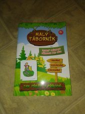 kniha Malý táborník  jak přežít v přírodě, CPress ve společnosti Albatros Media 2016