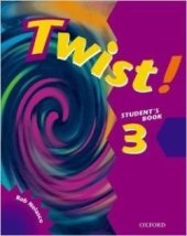 kniha Twist! 3 Student’s Book, Oxford University Press 2001