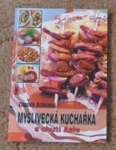 kniha Myslivecká kuchařka s chutí Asie, Dragon Press 2015