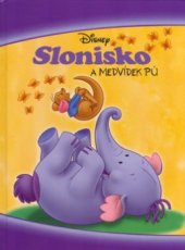 kniha Slonisko a medvídek Pú, Egmont 2005