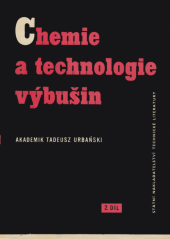 kniha Chemie a technologie výbušin. 2. díl, Státní nakladatelství technické literatury 1958