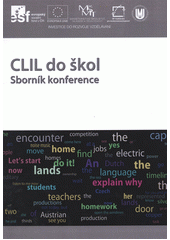 kniha CLIL do škol sborník konference, Masarykova univerzita 2012