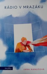 kniha Rádio v mrazáku, Motto 2022