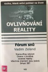 kniha Ovlivňování reality 7. - Forum snů, Eugenika 2007
