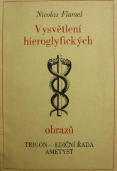 kniha Vysvětlení hieroglyfických obrazů, Trigon 1990